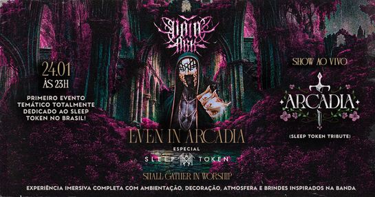 Void Ark | Even in Arcadia • Especial Sleep Token • 24/01/2026