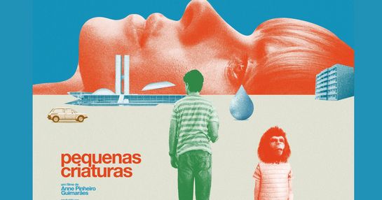 PEQUENAS CRIATURAS - 06/08/2026 - 20h - NACIONAL