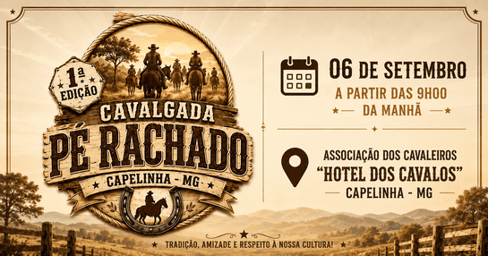 1ª CAVALGADA PÉ RACHADO EM CAPELINHA