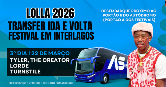 22/03 - Transporte Lollapalooza | São Paulo - AS BRASIL