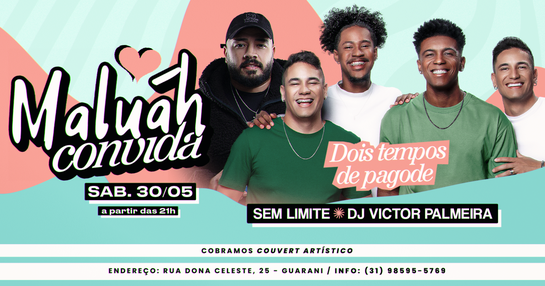 MALUÁH CONVIDA - Sem Limite + Dj Victor Palmeira