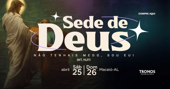 SEDE DE DEUS 2026