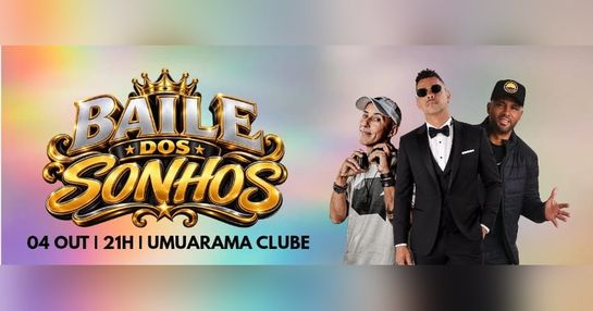 BAILE DOS SONHOS