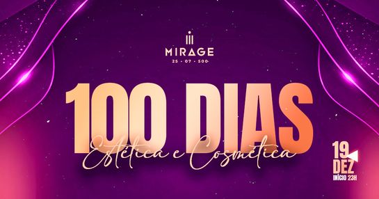 100 dias, estética e cosmética!