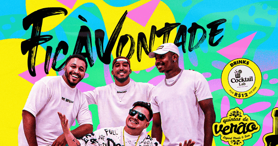 QUINTAS DE VERÃO: GRUPO FICÀVONTADE