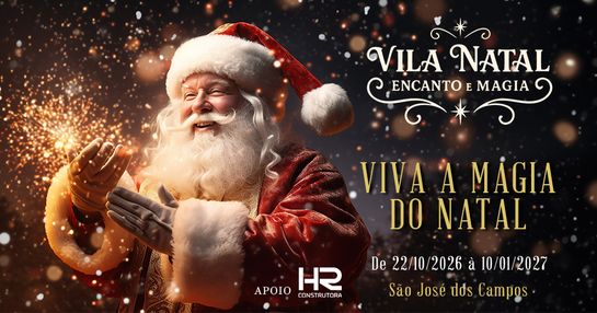 VILA NATAL ENCANTO E MAGIA 2026 - 28/10/2026