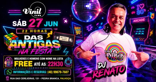 DAS ANTIGAS À FESTA