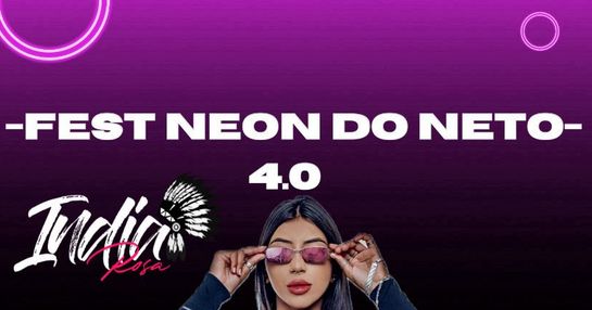 FEST NEON DO NETO - 4.0