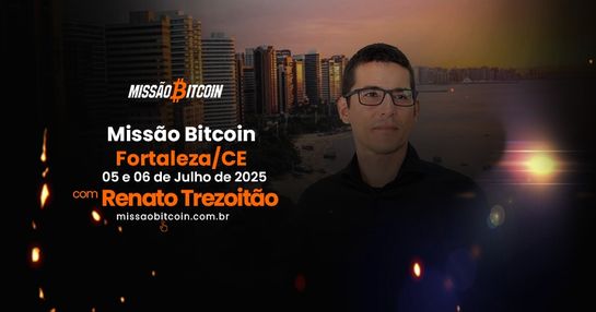 Missão Bitcoin - Fortaleza/CE