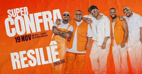SuperConfra 360 com Grupo Resiliê