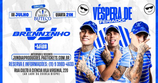 BRENNINHO VJ | QUARTA VÉSPERA DE FERIADO