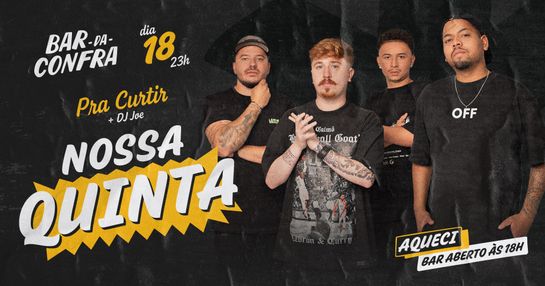 Nossa Quinta com Pra Curtir / Aqueci no Bar