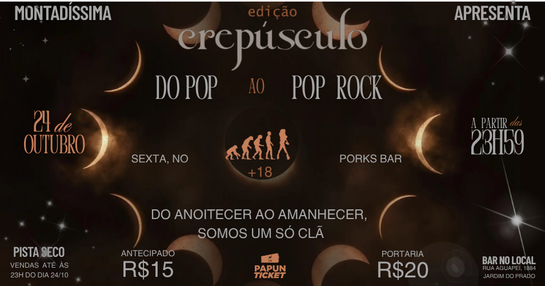 Montadissíma - A Festa- Edição Crepúsculo - PORKS BAR
