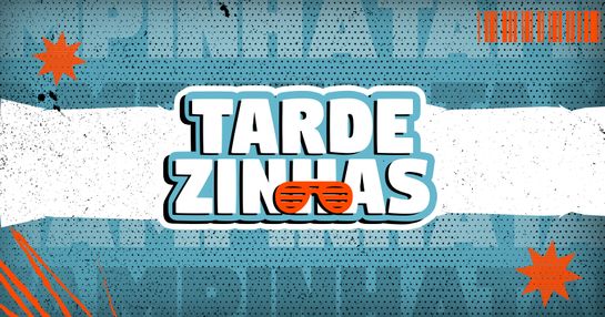 TARDEZINHAS - 25 de OUTUBRO - SÁBADO
