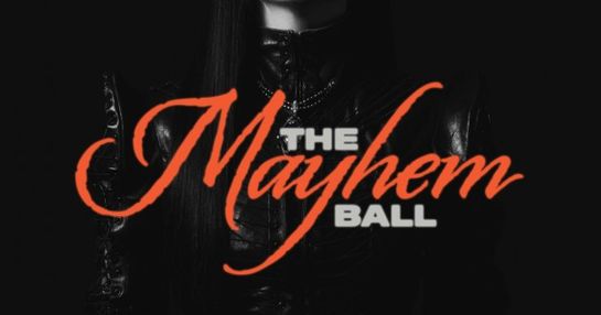 The Mayhem Ball Tour