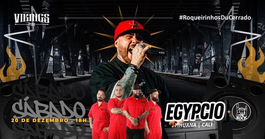 20/12 - Sábado - Egypcio Tihuana + Bandinha de Rock