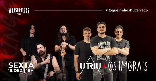 19/12 - OS IMORAIS + BANDA UTRIU