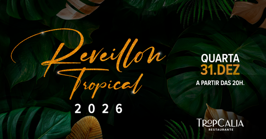 Réveillon Tropical 2026 - Casa Tropcalia