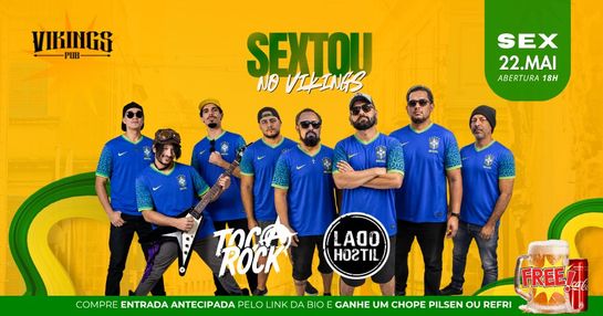 SEXTA 22/05 - BANDA TOCA ROCK / LADO HOSTIL