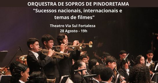 ORQUESTRA DE SOPROS DE PINDORETAMA I Sucessos nacionais, internacionais e temas de filmes