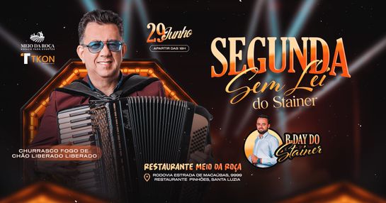 SEGUNDA SEM LEI DO STAINER
