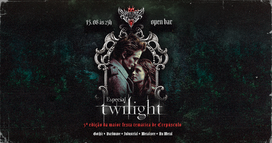 Vampire Freaks • Especial Twilight | OPEN BAR temático, 15/08/26 em São Paulo!
