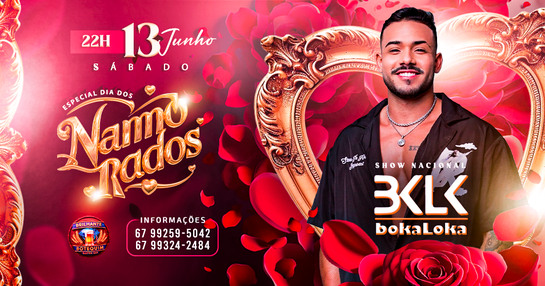 BOKA LOKA Especial dia dos  Namorados
