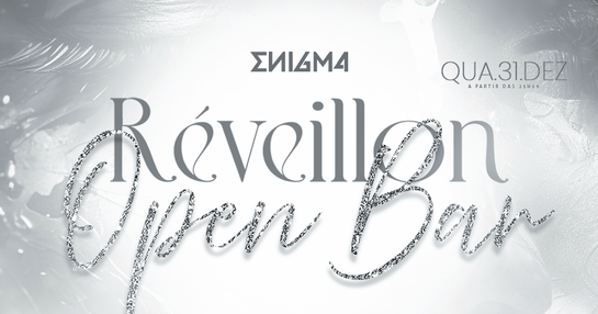 Réveillon, open bar ENIGMA!