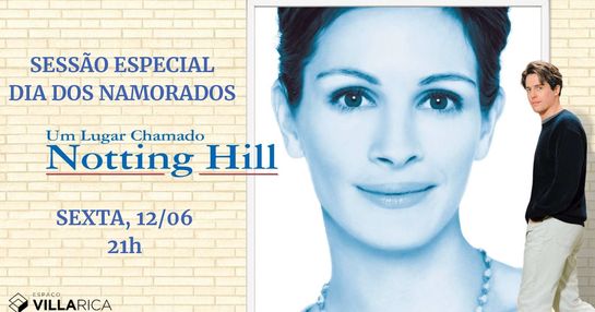 UM LUGAR CHAMADO NOTTING HILL - 12/06/2026 - 21h - LEGENDADO