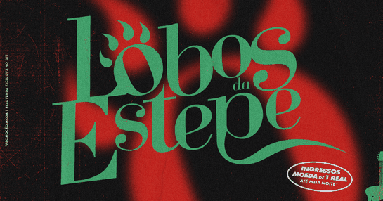 LEGEND APRESENTA: LOBOS DA ESTEPE