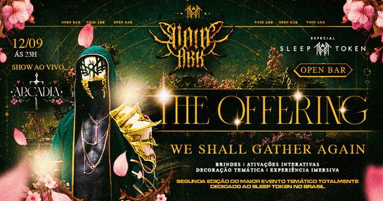 Void Ark | The Offering • Especial Sleep Token OPEN BAR • 12/09/2026