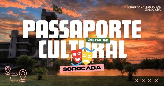 Passaporte Cultural Sorocaba