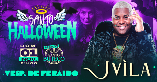 01/Nov - Vésp. de Feriado SANTO HALLOWEN c/ J VILLA & Convidados