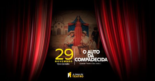 O AUTO DA COMPADECIDA