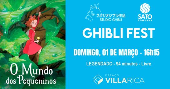 GHIBLI FEST PARTE 2 - O MUNDO DOS PEQUENINOS - 01/03/26 - 16h15