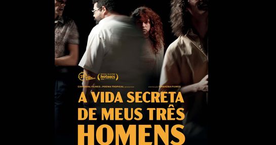 A VIDA SECRETA DE MEUS TRÊS HOMENS - 29/03/2026 - 15h - NACIONAL  