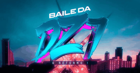 BAILE DA DZ7