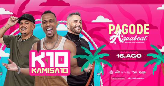Pagode do Aquabeat c/ Kamisa 10 • 16/08 • 18H