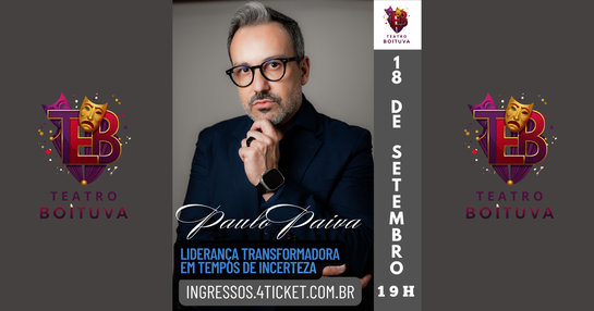 LIDERANÇA TRANSFORMADORA EM TEMPOS DE INCERTEZA - COM PAULO PAIVA