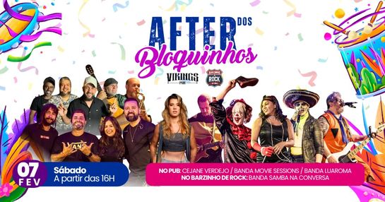 07/02 - Sábado - After dos Bloquinhos