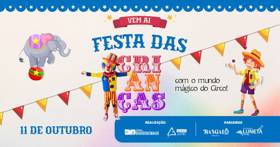 FESTA DAS CRIANÇAS (A Magia do Circo)