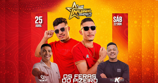 OS FERAS DO PIZEIRO NA CASA DE EVENTOS NILSINHO SHOWS