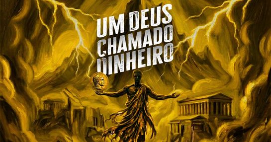Um Deus Chamado Dinheiro