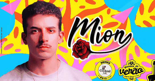QUINTAS DE VERÃO: DJ MION