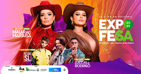 Expofesa 2025 - Maiara & Maraisa + Luccas & Rodrigo + Ari SL