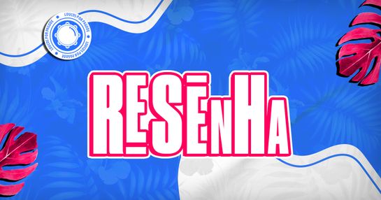 RESENHA - 12 de DEZEMBRO - SEXTA