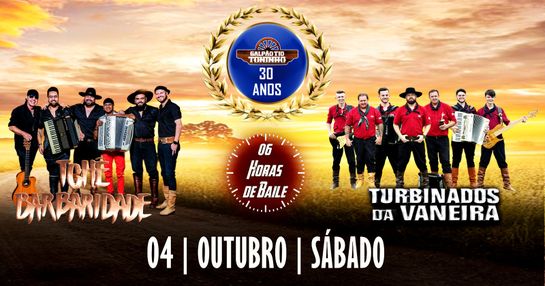 Mega Baile com Tchê Barbaridade e Turbinados da Vaneira